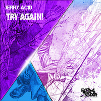 Jerry Acid - Try Again