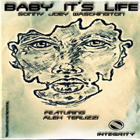 Sonny Joey Waschington - Baby It's Life