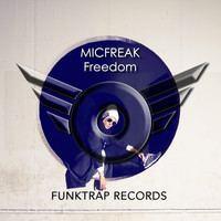 micFreak - Freedom