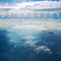 DJ Gravity - Lanuginous Sky