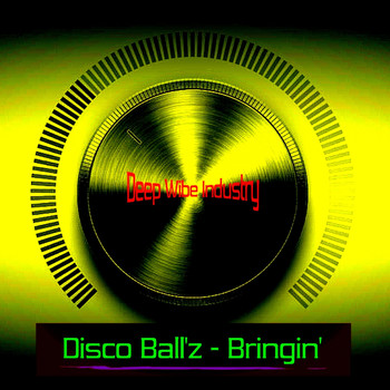 Disco Ball'z - Bringin'