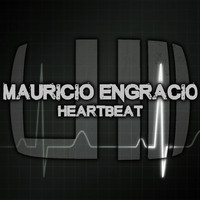 Mauricio Engracio - Heartbeat