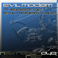 Evil Modem - The Best Of Evil Modem, Vol. 2
