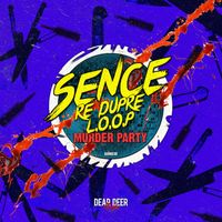 Sence - Murder Party