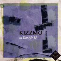 Kizzmo - In The Air