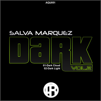 Salva Marquez - Dark, Vol. 2
