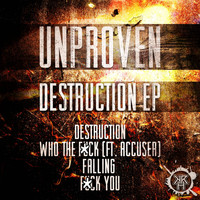 Unproven - Destruction Ep