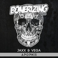 Jaxx & Vega - Apophis
