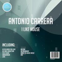 Antonio Carrera - I Like House