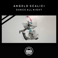 Angelo Scalici - Dance All Night