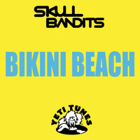 Skull Bandits - Bikini Beach