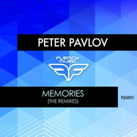 Peter Pavlov - Memories Remixes