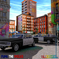 Kojake - Funk The Police