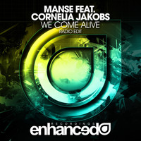 Manse feat. Cornelia Jakobs - We Come Alive