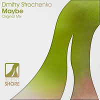 Dmitry Strochenko - Maybe