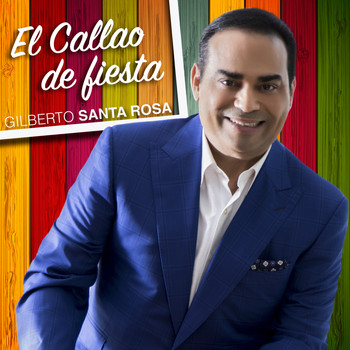 Gilberto Santa Rosa - El Callao de Fiesta