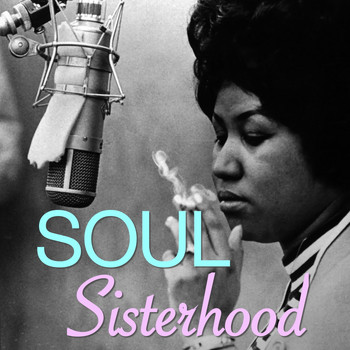 Various Artists - Soul Sisterhood