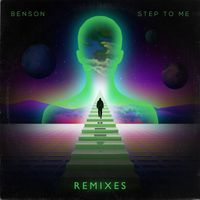 Benson - Step To Me (Remixes)
