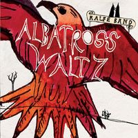 Ralfe Band - Albatross Waltz