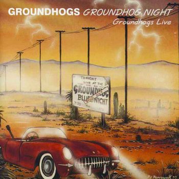 The Groundhogs - Groundhogs Night Live