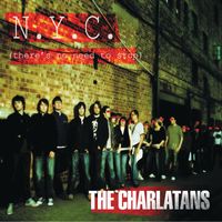 The Charlatans - NYC (There's No Need to Stop) (Weird Science Remix)