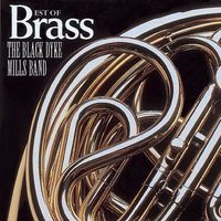 The Black Dyke Mills Band - Best of Brass
