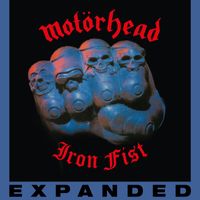 Motörhead - Iron Fist (Expanded Edition)