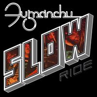 Fu Manchu - Slow Ride