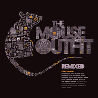 The Mouse Outfit - The Mouse Outfit (Remixed)