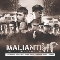 Anuel Aa - Maliante Hp (Remix) [feat. Anuel Aa, Farruko, Almighty, Darkiel, Bryant Myers, Nio Garcia & Noriel]