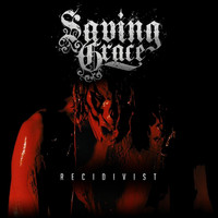 Saving Grace - Recidivist