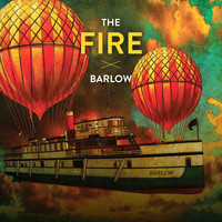 Barlow - The Fire