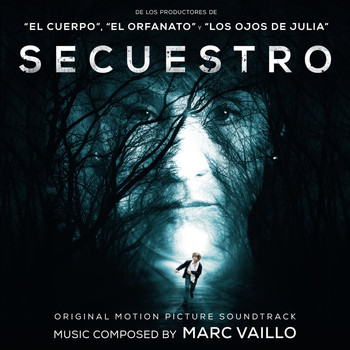 Marc Vaillo - Secuestro (Original Motion Picture Soundtrack)