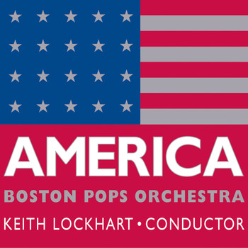 Boston Pops Orchestra - America