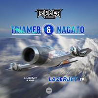 TriaMer & Nagato - Lazerjet (Explicit)