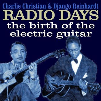 Various Artists - Radio Days The Birth of the Electric Guitar