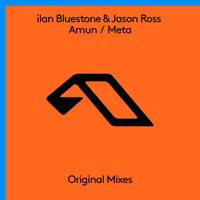 ilan Bluestone & Jason Ross - Amun / Meta