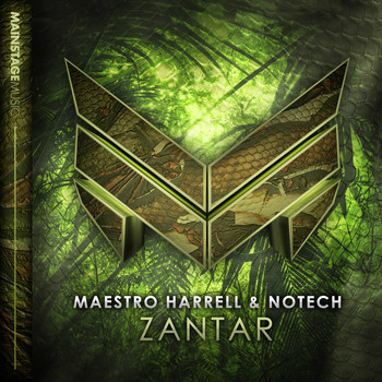 Maestro Harrell & NoTech - Zantar