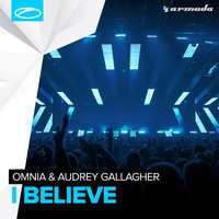 Omnia & Audrey Gallagher - I Believe
