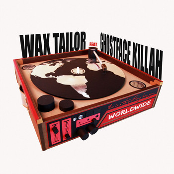Wax Tailor - Worldwide (feat. Ghostface Killah) (Explicit)