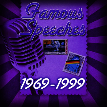 Various Artists - Famous Speeches: 1969-1999