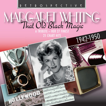 Margaret Whiting - Margaret Whiting: That Old Black Magic