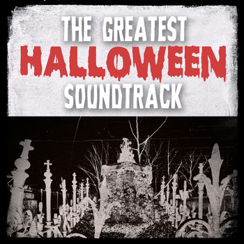 Various Artists - The Greatest Halloween Soundtrack