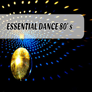 Various Artists - Essential Dance 80's