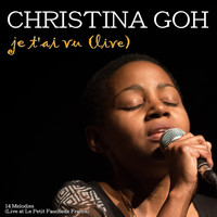 Christina Goh - Je t'ai vu (Live)