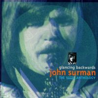 John Surman - Glancing Backwards: The Dawn Anthology