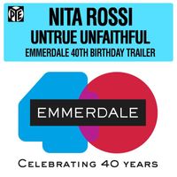 Nita Rossi - Untrue Unfaithful (That Was You) (Emmerdale 40th Birthday Trailer)