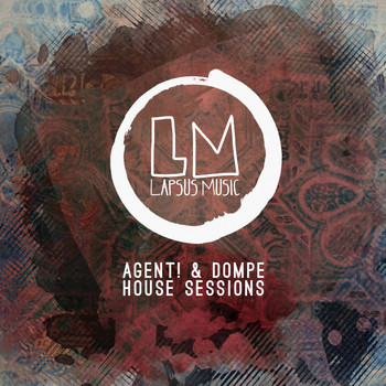 Agent!, Dompe - House Sessions