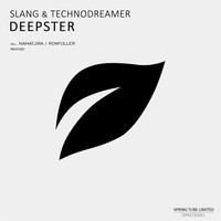 Slang, Technodreamer - Deepster
