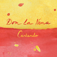 Dom La Nena - Cantando - EP